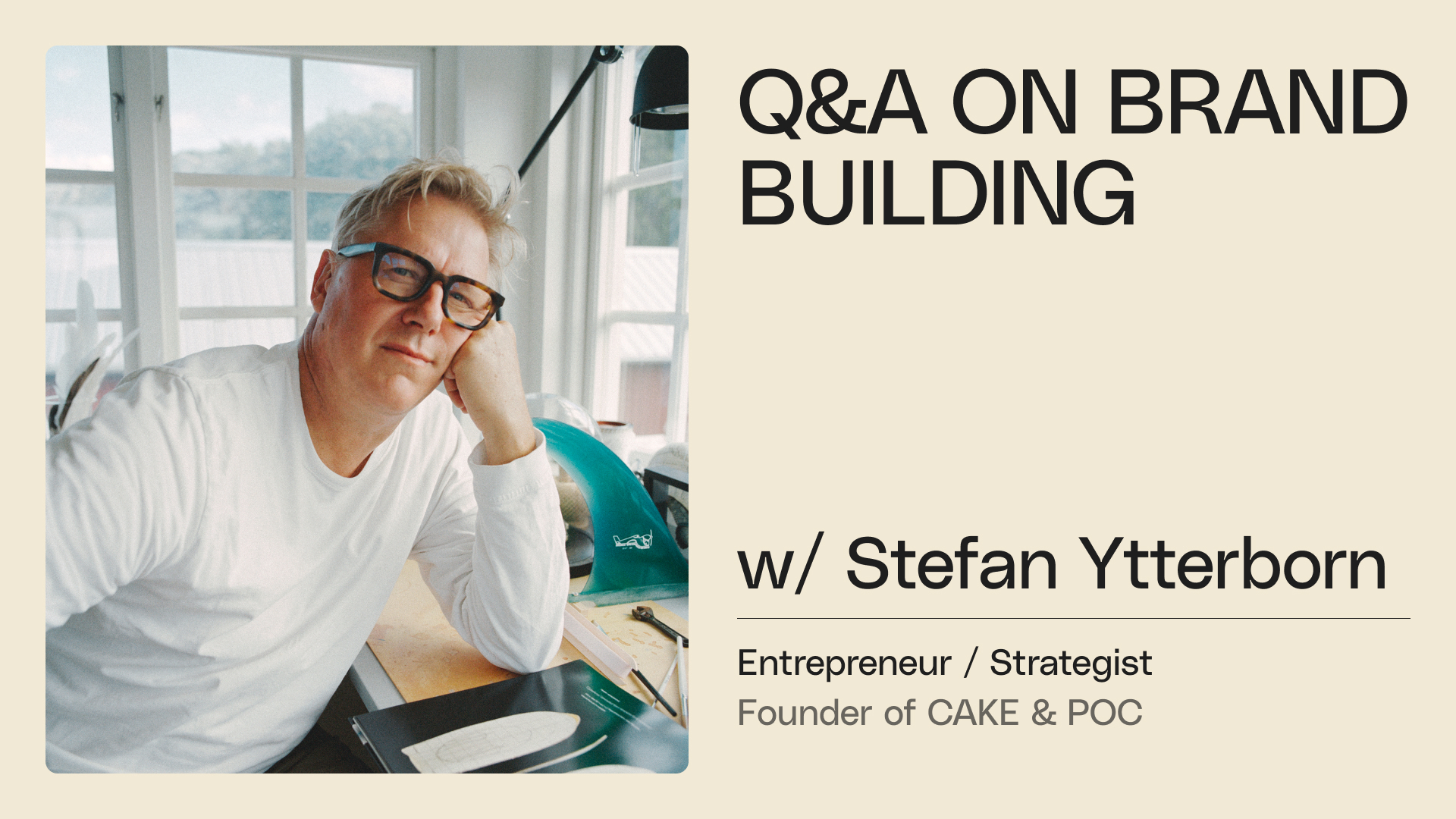 Q&A session: Stefan Ytterborn on Brand Building